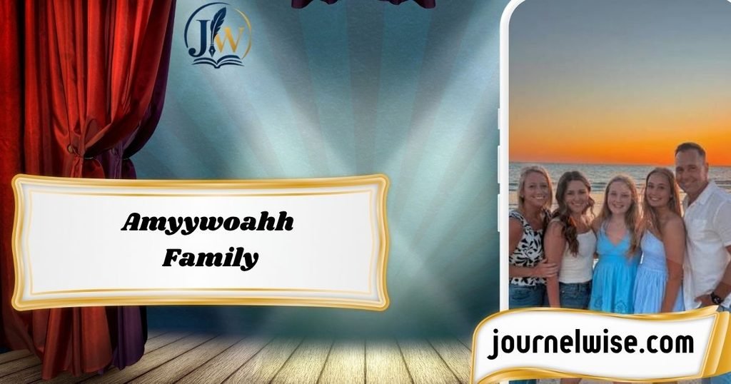 Amyywoahh Family