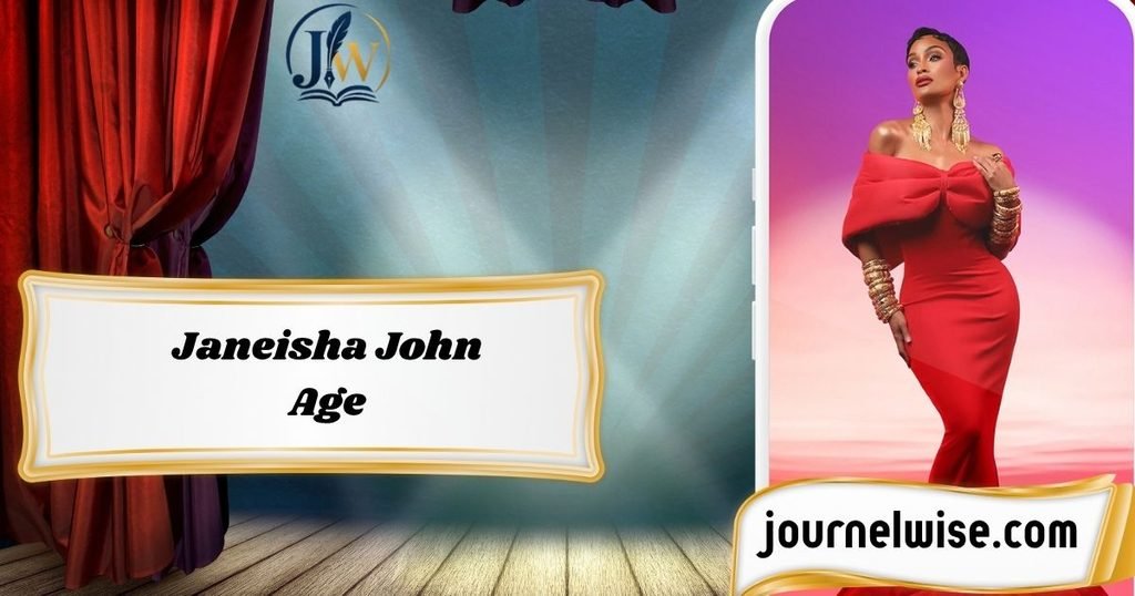 Janeisha John Age