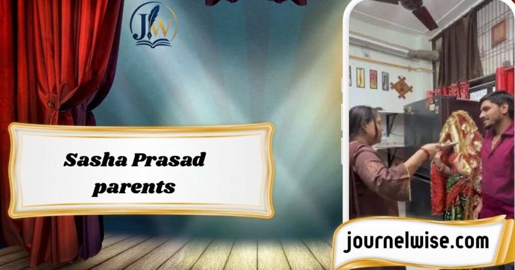 Sasha Prasad parents