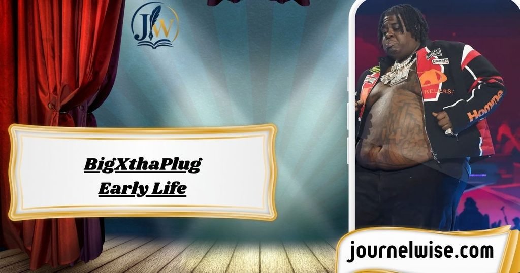 BigXthaPlug Early Life