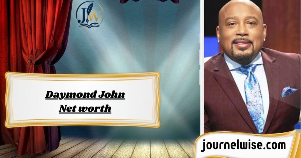 Daymond John Net worth