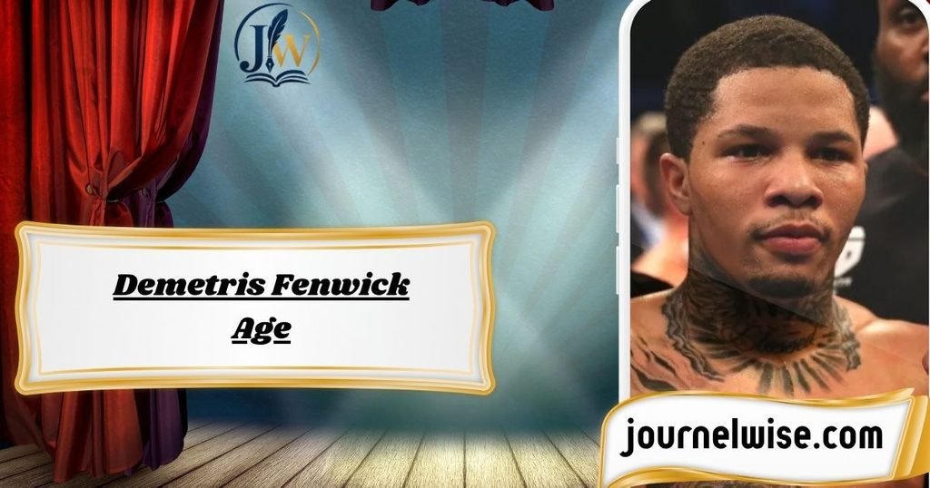 Demetris Fenwick Age
