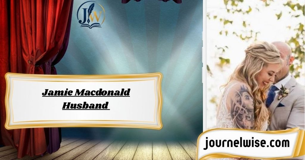 Jamie Macdonald Husband