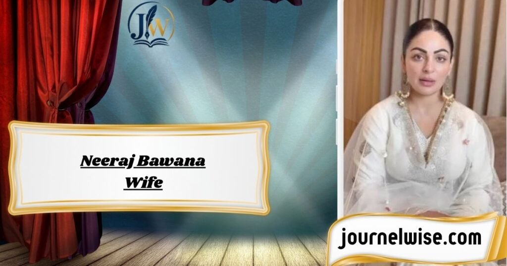 Neeraj Bawana Wife