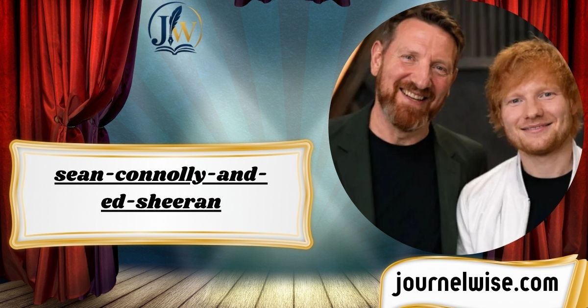 sean-connolly-and-ed-sheeran