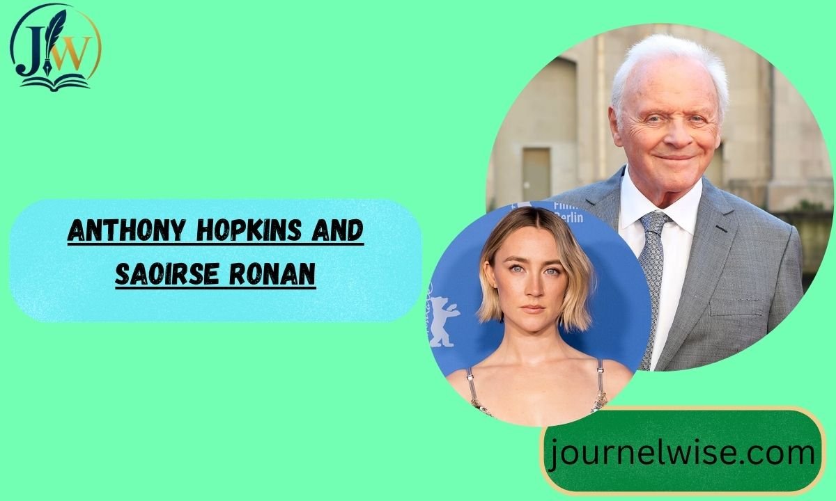 Anthony Hopkins and Saoirse Ronan