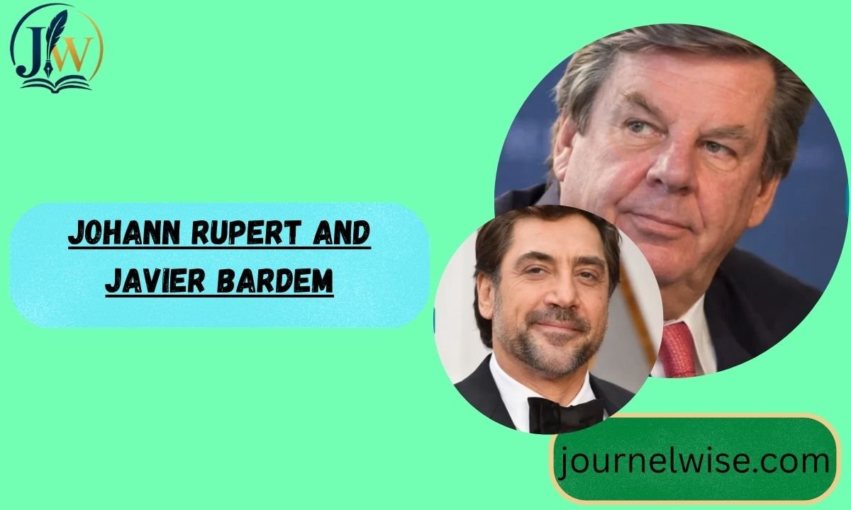 Johann Rupert and Javier Bardem