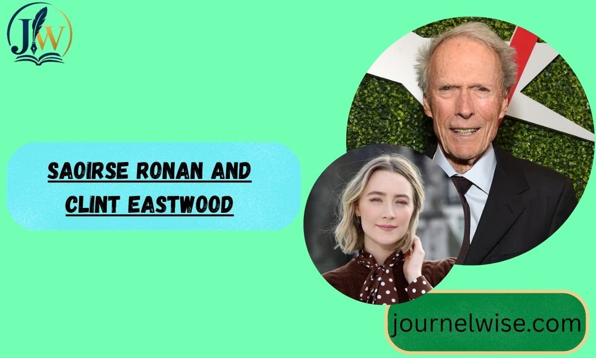 Saoirse Ronan and Clint Eastwood